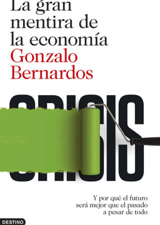 La gran mentira de la economía