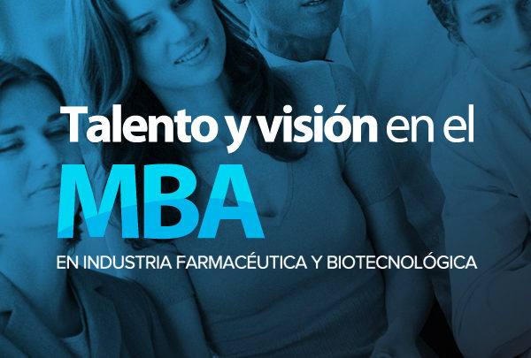 La 3ª edición del MBA en Industria Farmacéutica y Biotecnológica se inaugura en Barcelona