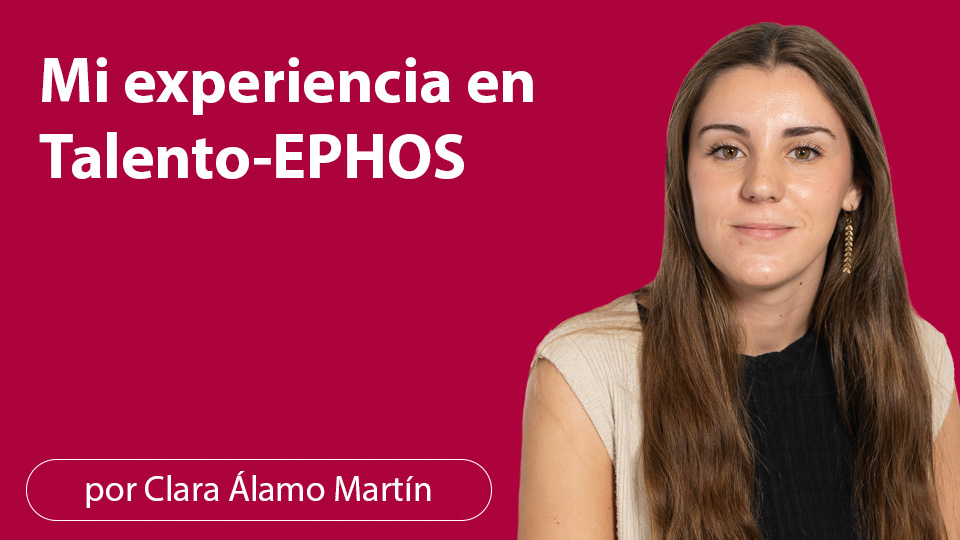 Mi experiencia en talento ephos