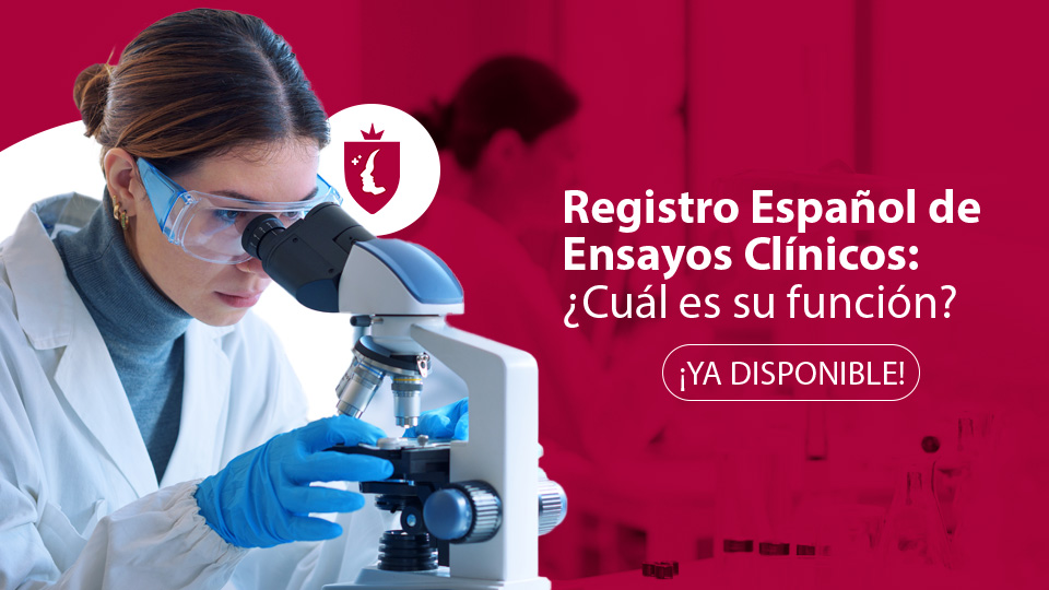 Registro Español de Ensayos Clínicos: ¿Cuál es su función?