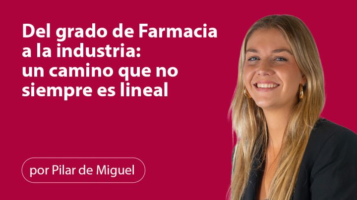 Del grado de Farmacia a la industria: un camino que no siempre es lineal